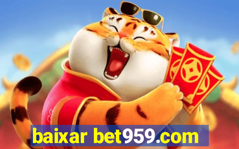 baixar bet959.com